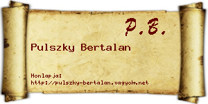 Pulszky Bertalan névjegykártya
